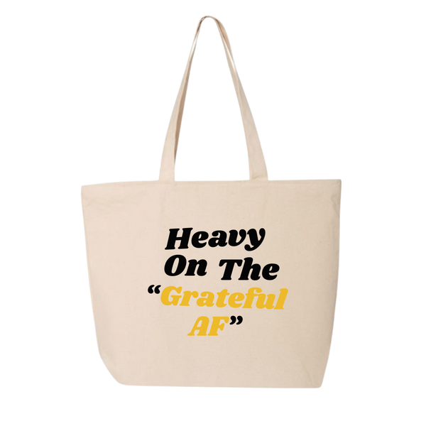 Grateful AF Tote
